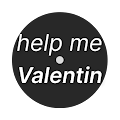 Help me Valentin